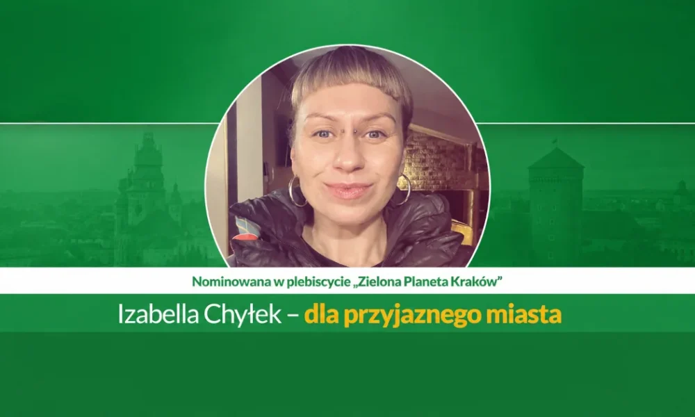 Izabela Chyłek nominowana w konkursie „Zielona Planeta Kraków”