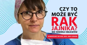 Jak walczyć z nowotworem jajnika? Po pierwsze: badania profilaktyczne!