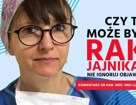 Jak walczyć z nowotworem jajnika? Po pierwsze: badania profilaktyczne!